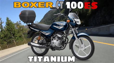 boxer con encendido electrico|Boxer CT 100, más que una motocicleta .